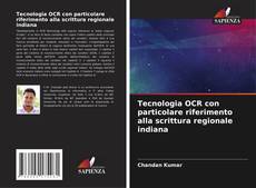 Buchcover von Tecnologia OCR con particolare riferimento alla scrittura regionale indiana
