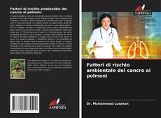 Buchcover von Fattori di rischio ambientale del cancro ai polmoni