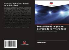 Buchcover von Évaluation de la qualité de l'eau de la rivière Tana