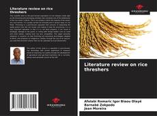 Literature review on rice threshers的封面