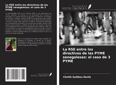 Copertina di La RSE entre los directivos de las PYME senegalesas: el caso de 3 PYME