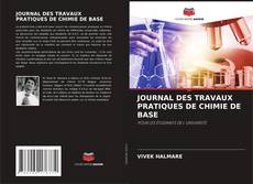 Buchcover von JOURNAL DES TRAVAUX PRATIQUES DE CHIMIE DE BASE