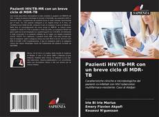 Buchcover von Pazienti HIV/TB-MR con un breve ciclo di MDR-TB