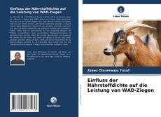 Borítókép a  Einfluss der Nährstoffdichte auf die Leistung von WAD-Ziegen - hoz
