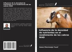 Обложка Influencia de la densidad de nutrientes en el rendimiento de las cabras WAD