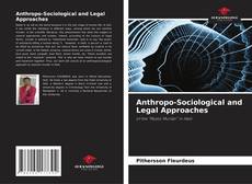 Borítókép a  Anthropo-Sociological and Legal Approaches - hoz