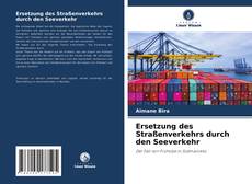 Buchcover von Ersetzung des Straßenverkehrs durch den Seeverkehr