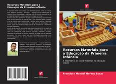 Buchcover von Recursos Materiais para a Educação da Primeira Infância