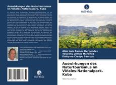 Buchcover von Auswirkungen des Naturtourismus im Viñales-Nationalpark. Kuba