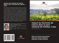 Capa do livro de Impact du tourisme de nature dans le parc national de Viñales. Cuba 