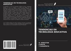 Copertina di TENDENCIAS EN TECNOLOGÍA EDUCATIVA