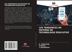 Capa do livro de LES TENDANCES EN MATIÈRE DE TECHNOLOGIE ÉDUCATIVE 