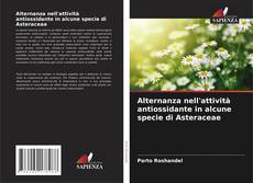 Buchcover von Alternanza nell'attività antiossidante in alcune specie di Asteraceae