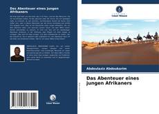 Bookcover of Das Abenteuer eines jungen Afrikaners
