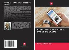 Buchcover von COVID 19 - VARIANTES - PASSE DE SAÚDE