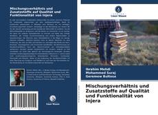 Buchcover von Mischungsverhältnis und Zusatzstoffe auf Qualität und Funktionalität von Injera
