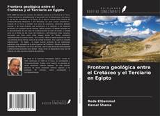 Capa do livro de Frontera geológica entre el Cretáceo y el Terciario en Egipto 