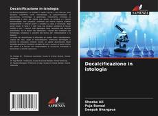 Buchcover von Decalcificazione in istologia