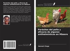 Parásitos del pollo y eficacia de algunos antihelmínticos en Mbeere kitap kapağı