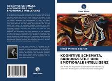 Portada del libro de KOGNITIVE SCHEMATA, BINDUNGSSTILE UND EMOTIONALE INTELLIGENZ