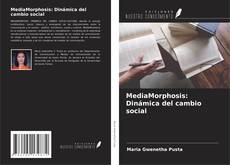 Capa do livro de MediaMorphosis: Dinámica del cambio social 