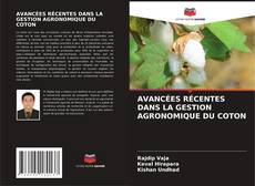 Buchcover von AVANCÉES RÉCENTES DANS LA GESTION AGRONOMIQUE DU COTON