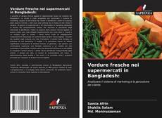 Buchcover von Verdure fresche nei supermercati in Bangladesh: