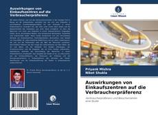 Auswirkungen von Einkaufszentren auf die Verbraucherpräferenz kitap kapağı