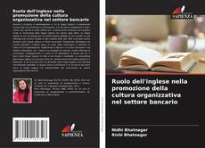 Borítókép a  Ruolo dell'inglese nella promozione della cultura organizzativa nel settore bancario - hoz