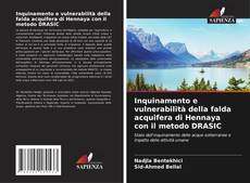 Buchcover von Inquinamento e vulnerabilità della falda acquifera di Hennaya con il metodo DRASIC