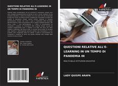 Copertina di QUESTIONI RELATIVE ALL'E-LEARNING IN UN TEMPO DI PANDEMIA IN