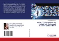 Copertina di NLTE-3÷6 Workshops of Relativistic Collisional Radiative Code ATMED