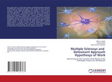 Copertina di Multiple Sclerosys and Detoxicant Approach Hypothesys of Work