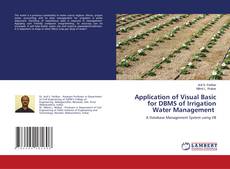 Buchcover von Application of Visual Basic for DBMS of Irrigation Water Management