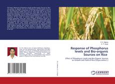 Buchcover von Response of Phosphorus levels and Bio-organic Sources on Rice