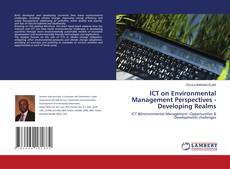 Copertina di ICT on Environmental Management Perspectives -Developing Realms
