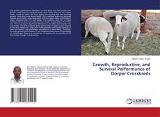 Buchcover von Growth, Reproductive, and Survival Performance of Dorper Crossbreds