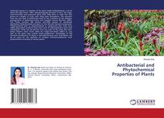Copertina di Antibacterial and Phytochemical Properties of Plants