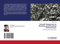 Copertina di Growth Responses of Rooting and Shooting Performance