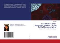 Copertina di Contribution of Dr. Sigmund S Socransky in the field of Periodontology
