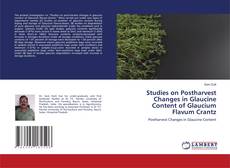 Copertina di Studies on Postharvest Changes in Glaucine Content of Glaucium Flavum Crantz