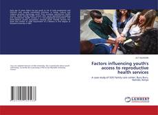 Copertina di Factors influencing youth's access to reproductive health services