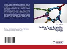 Copertina di Political Power Delegation and Accountability in Vietnam