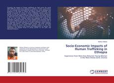 Copertina di Socio-Economic Impacts of Human Trafficking in Ethiopia