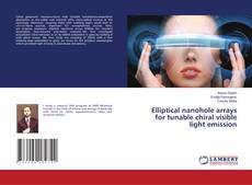 Copertina di Elliptical nanohole arrays for tunable chiral visible light emission