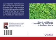 Copertina di Climatic and Edaphic Factors for Crop Production in Southeast Nigeria