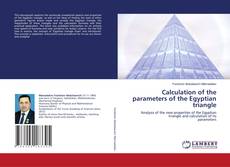 Copertina di Calculation of the parameters of the Egyptian triangle