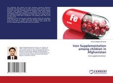Copertina di Iron Supplementation among children in Afghanistan