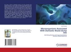 Copertina di Microorganisms Associated With Domestic Waste-dump Site
