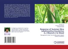 Copertina di Response of Summer Okra [abelmoschus Esculentus (L.) Moench.] to Weed